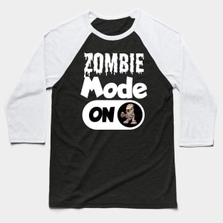 Zombie mode on Baseball T-Shirt